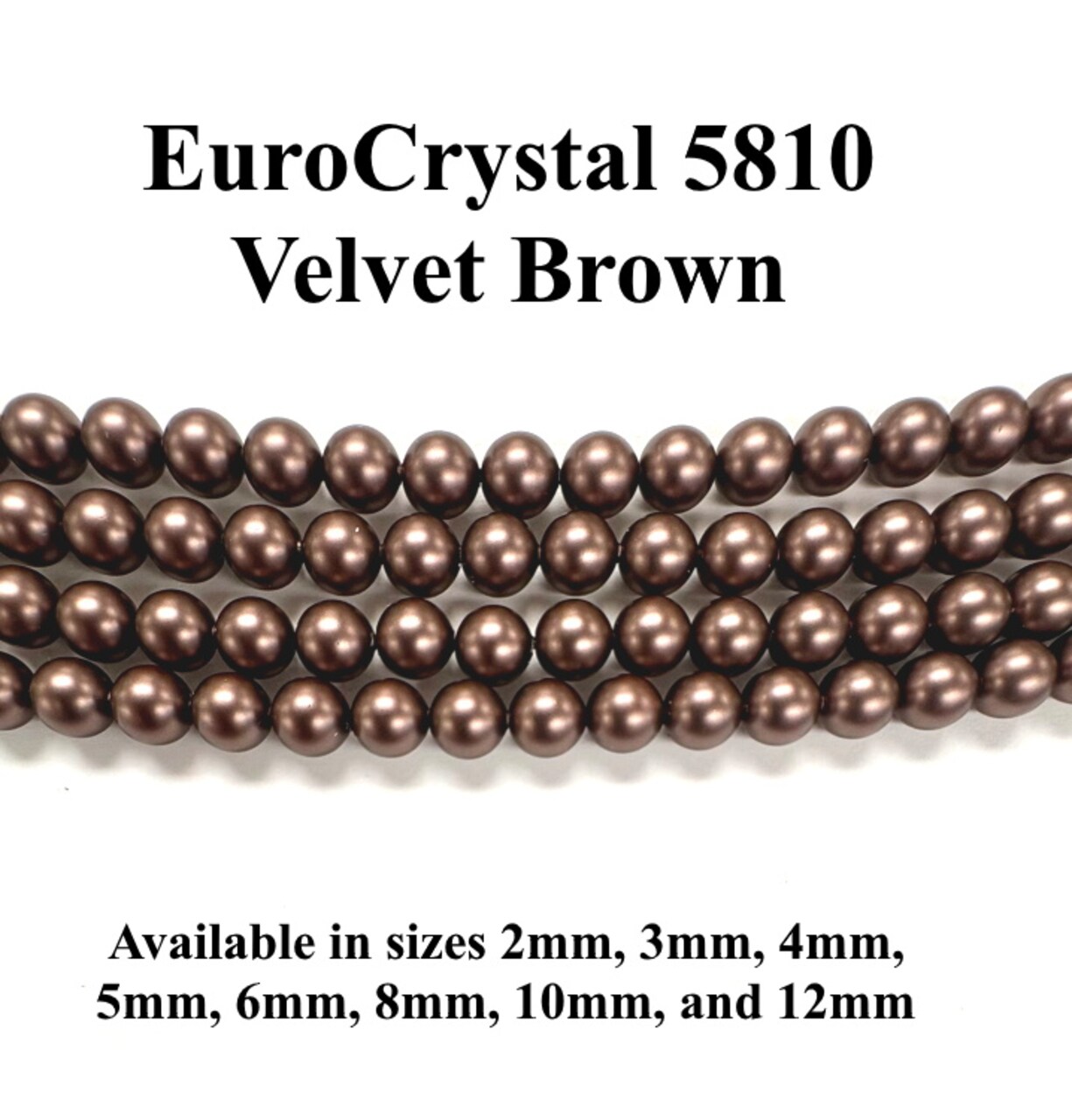 Velvet Brown EuroCrystal 5810 Round Pearls - 2mm, 3mm, 4mm, 5mm, 6mm, 8mm, 10mm, and 12mm - Strands - Made in Austria